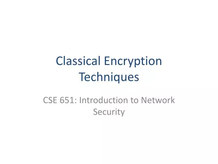 classical encryption techniques