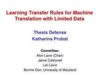 Learning Transfer Rules for Machine Translation with Limited Data