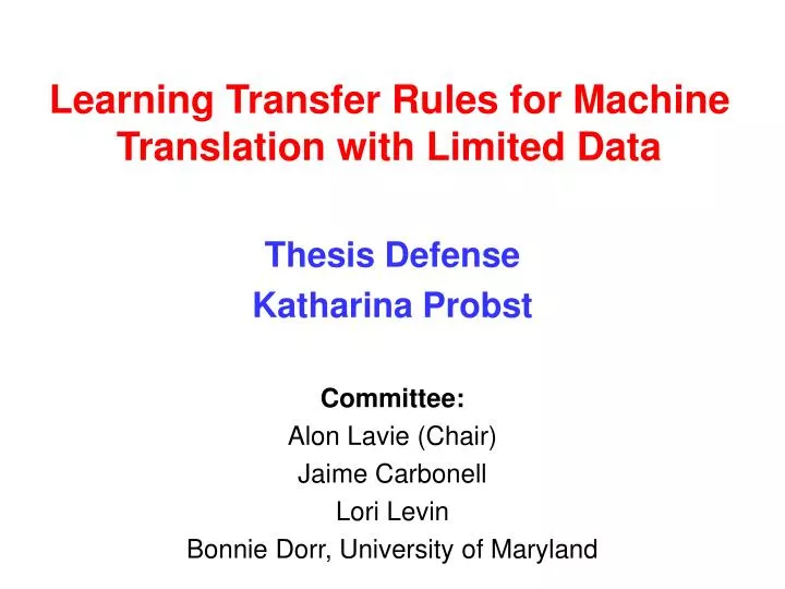 learning transfer rules for machine translation with limited data