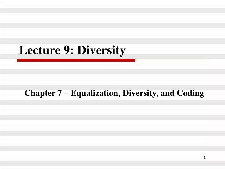 lecture 9 diversity