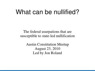 What can be nullified?
