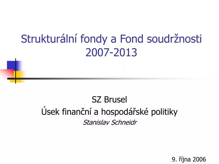 struktur ln fondy a fond soudr nosti 2007 2013