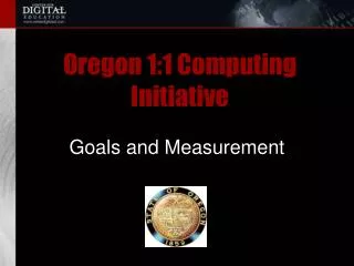 Oregon 1:1 Computing Initiative