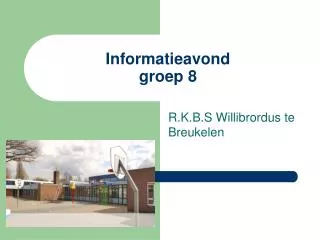 informatieavond groep 8