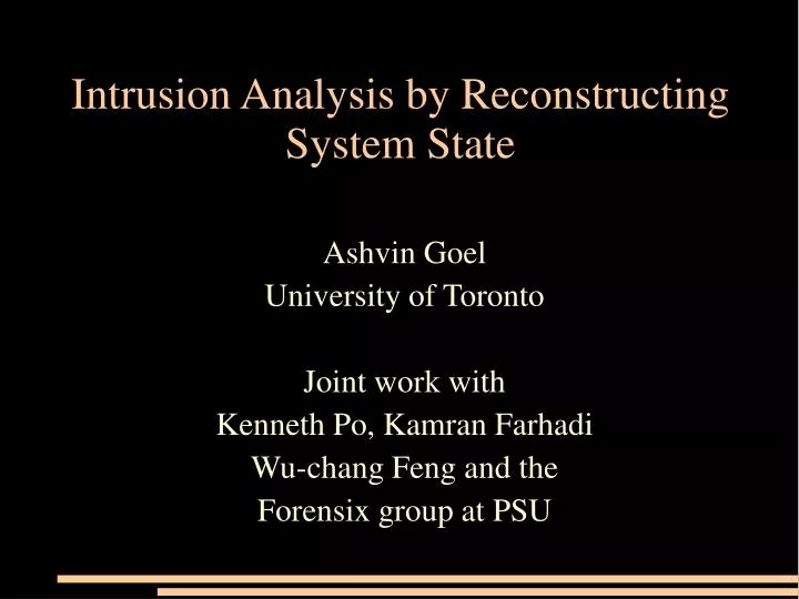 intrusion analysis by reconstructing system state