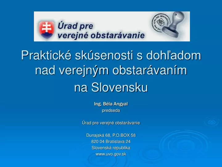 praktick sk senosti s doh adom nad verejn m obstar van m na slovensku