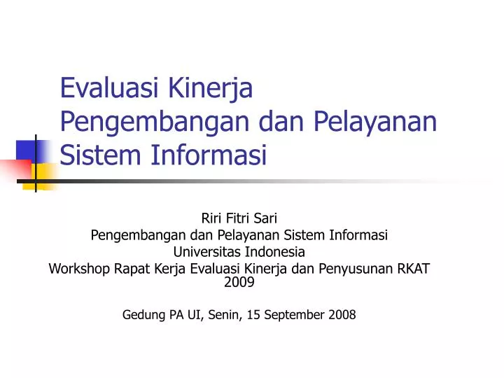 evaluasi kinerja pengembangan dan pelayanan sistem informasi