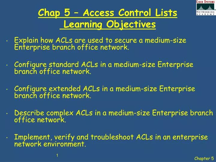 chap 5 access control lists learning objectives