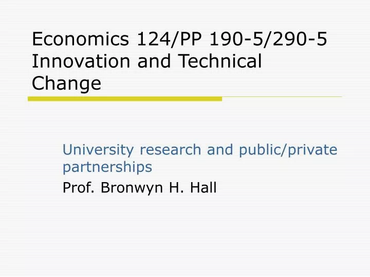 economics 124 pp 190 5 290 5 innovation and technical change