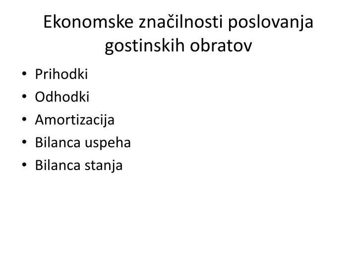 ekonomske zna ilnosti poslovanja gostinskih obratov