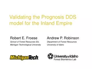 Validating the Prognosis DDS model for the Inland Empire