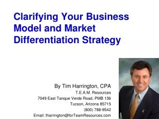 Clarifying Your Business Model and Market Differentiation Strategy