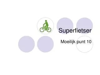 superfietser