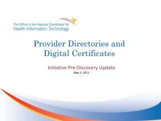 Provider Directories and Digital Certificates