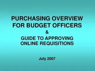 PURCHASING OVERVIEW FOR BUDGET OFFICERS