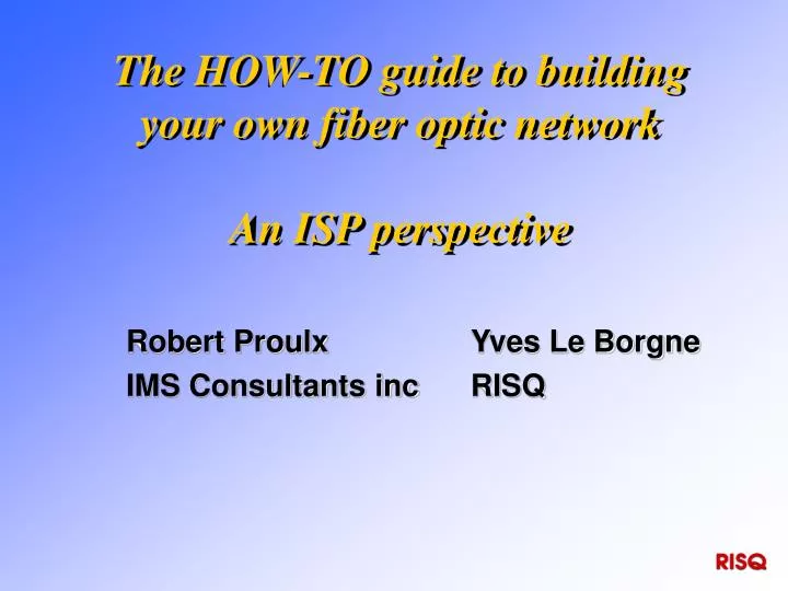 the how to guide to building your own fiber optic network an isp perspective