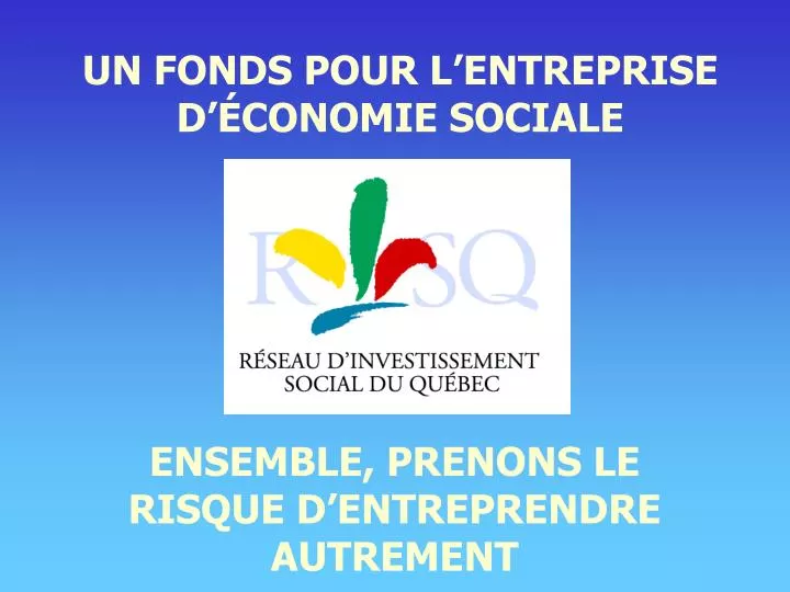 un fonds pour l entreprise d conomie sociale