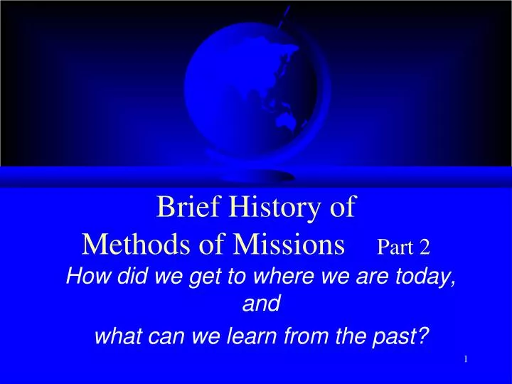 brief history of methods of missions part 2