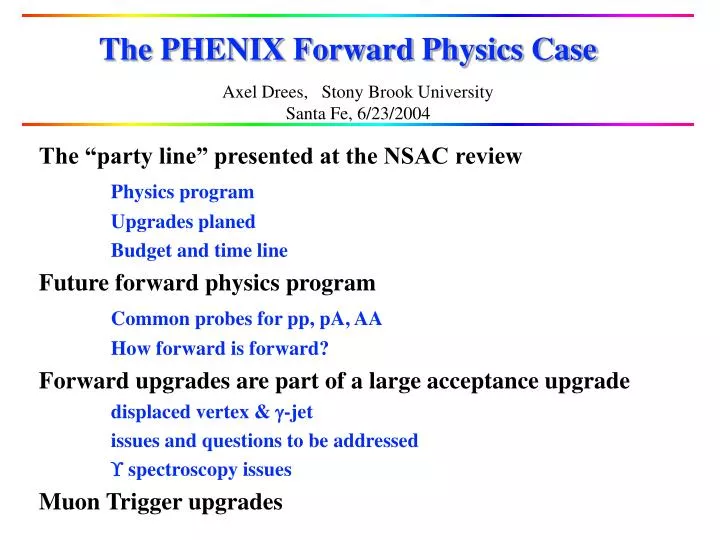 the phenix forward physics case