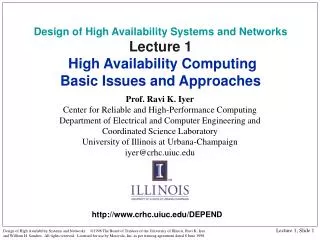 Prof. Ravi K. Iyer Center for Reliable and High-Performance Computing