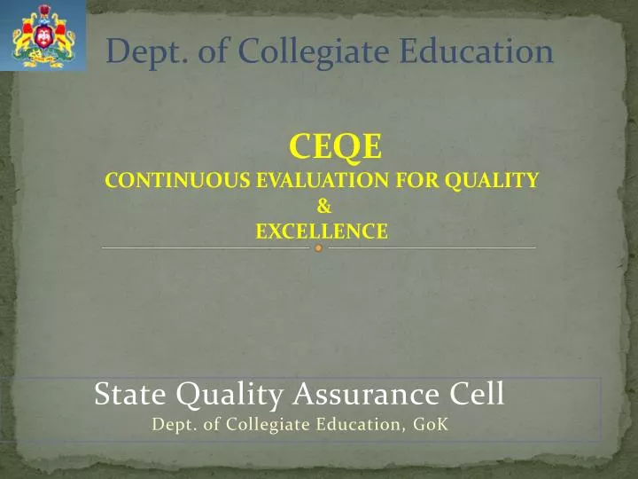 state quality assurance cell dept of collegiate education gok