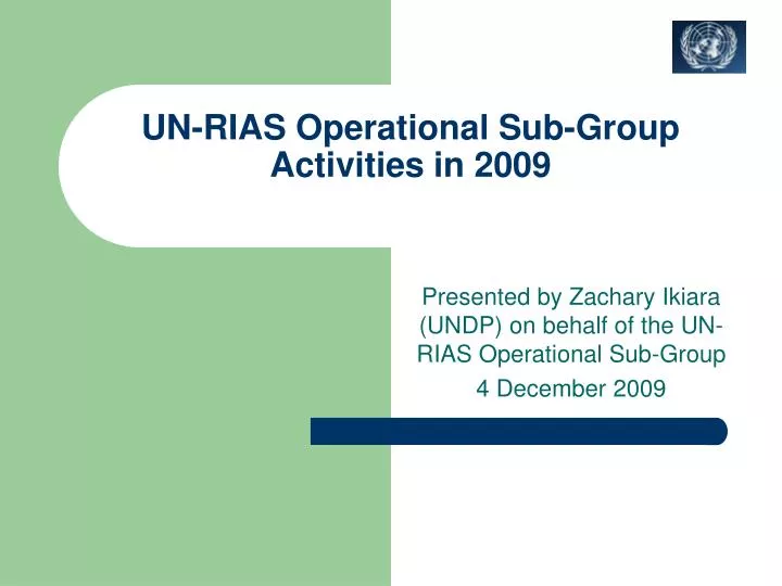 un rias operational sub group activities in 2009