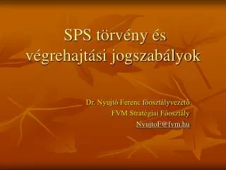 sps t rv ny s v grehajt si jogszab lyok