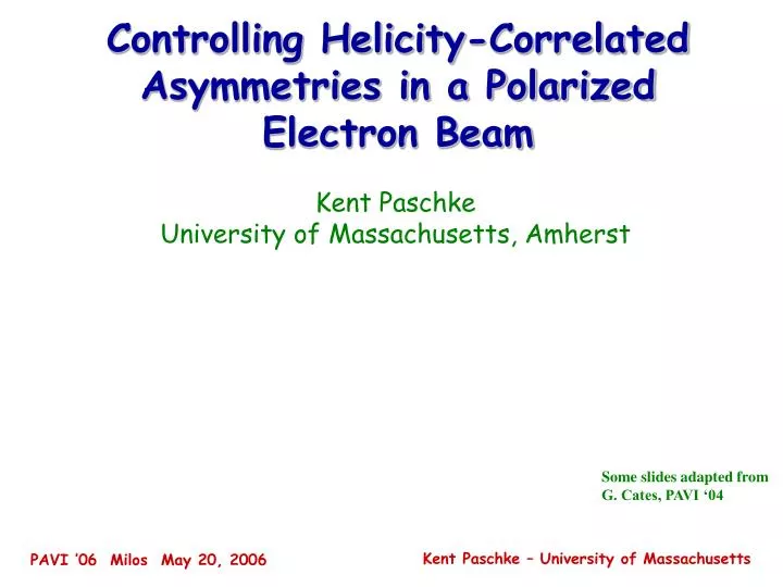 controlling helicity correlated asymmetries in a polarized electron beam