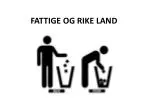 FATTIGE OG RIKE LAND - slide 1