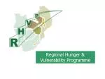 Regional Hunger and Vulnerability Policy (RHVP): Enhancing Response Strategies in Southern Africa - slide 1