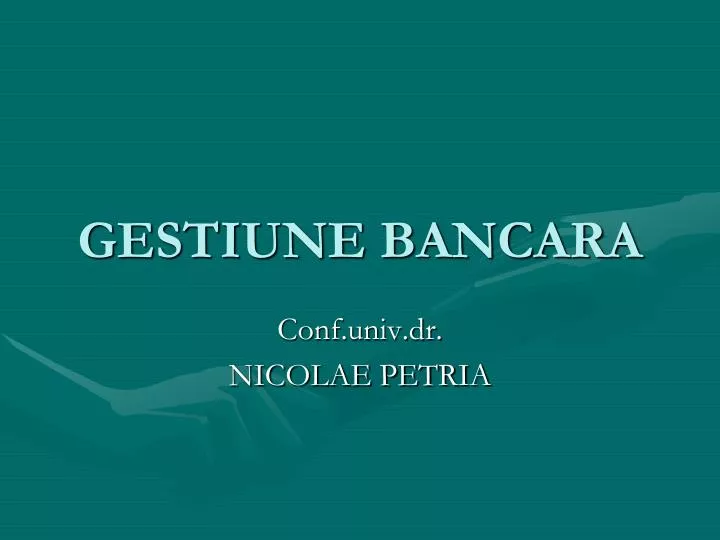 gestiune bancara