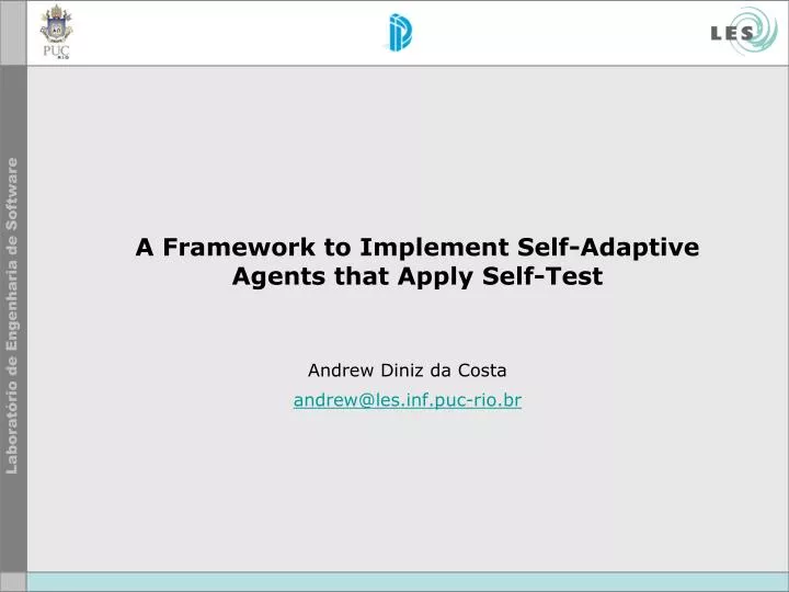 a framework to implement self adaptive agents that apply self test