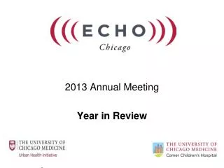 2013 Annual Meeting Year in Review