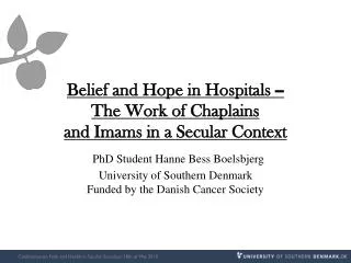 Conference on Faith and Health in Secular Societues 18th of May 2010