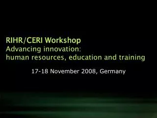 RIHR/CERI Workshop Advancing innovation: human resources, education and training