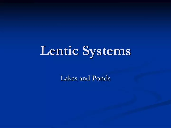 lentic systems