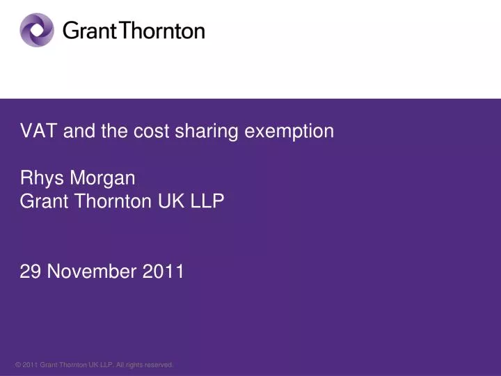 vat and the cost sharing exemption rhys morgan grant thornton uk llp 29 november 2011