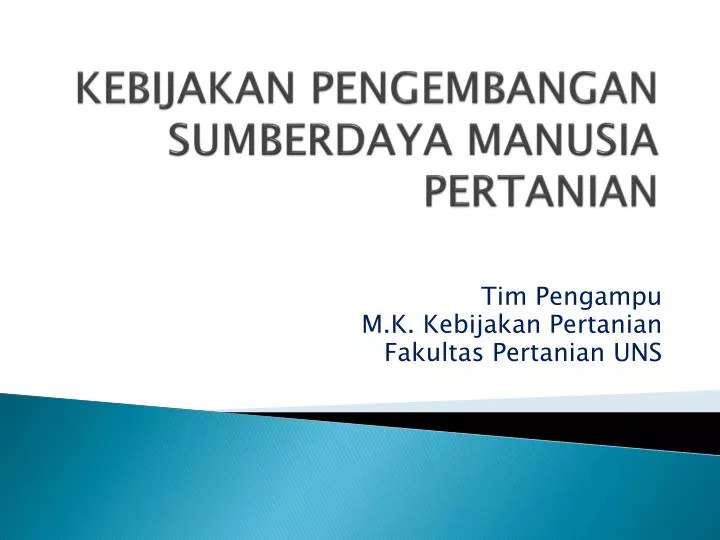 kebijakan pengembangan sumberdaya manusia pertanian