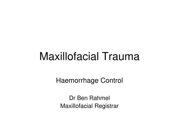 maxillofacial trauma