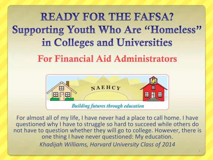 ready for the fafsa supporting youth who are homeless in colleges and universities