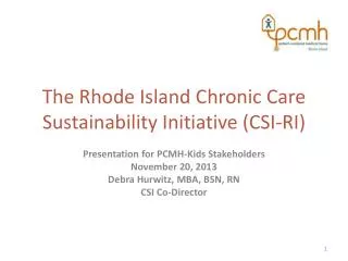 The Rhode Island Chronic Care Sustainability Initiative (CSI-RI)