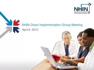 NHIN Direct Implementation Group Meeting