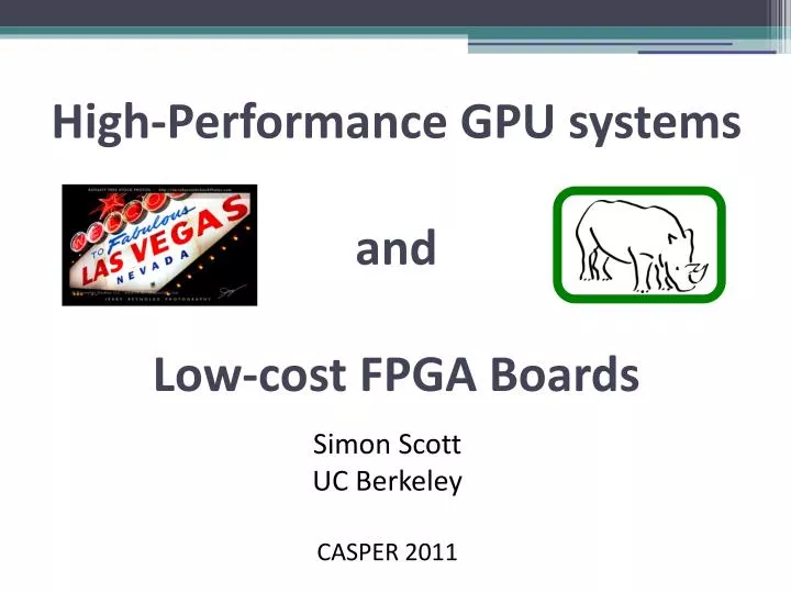 high performance gpu systems and low cost fpga boards