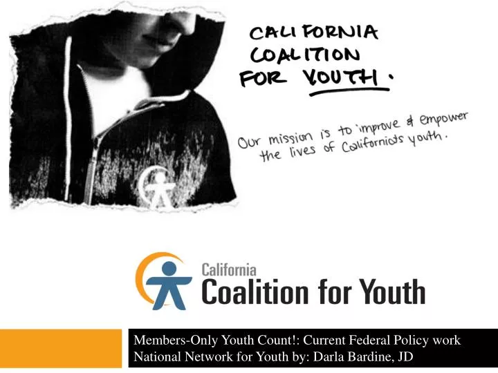 members only youth count current federal policy work national network for youth by darla bardine jd