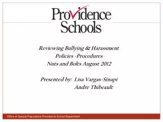Reviewing Bullying &amp; Harassment Policies -Procedures Nuts and Bolts August 2012