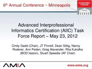 6 th Annual Conference ~ Minneapolis