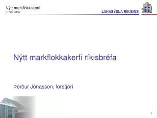 n tt markflokkakerfi r kisbr fa r ur j nasson forstj ri