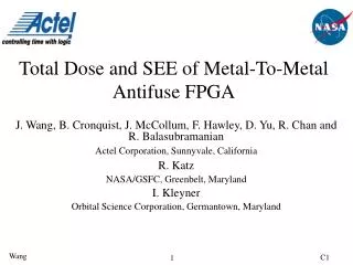 Total Dose and SEE of Metal-To-Metal Antifuse FPGA