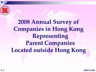 2008 Annual Survey of Companies in Hong Kong Representing Parent Companies