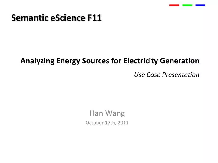 a nalyzing e nergy source s for electricity generation use case presentation